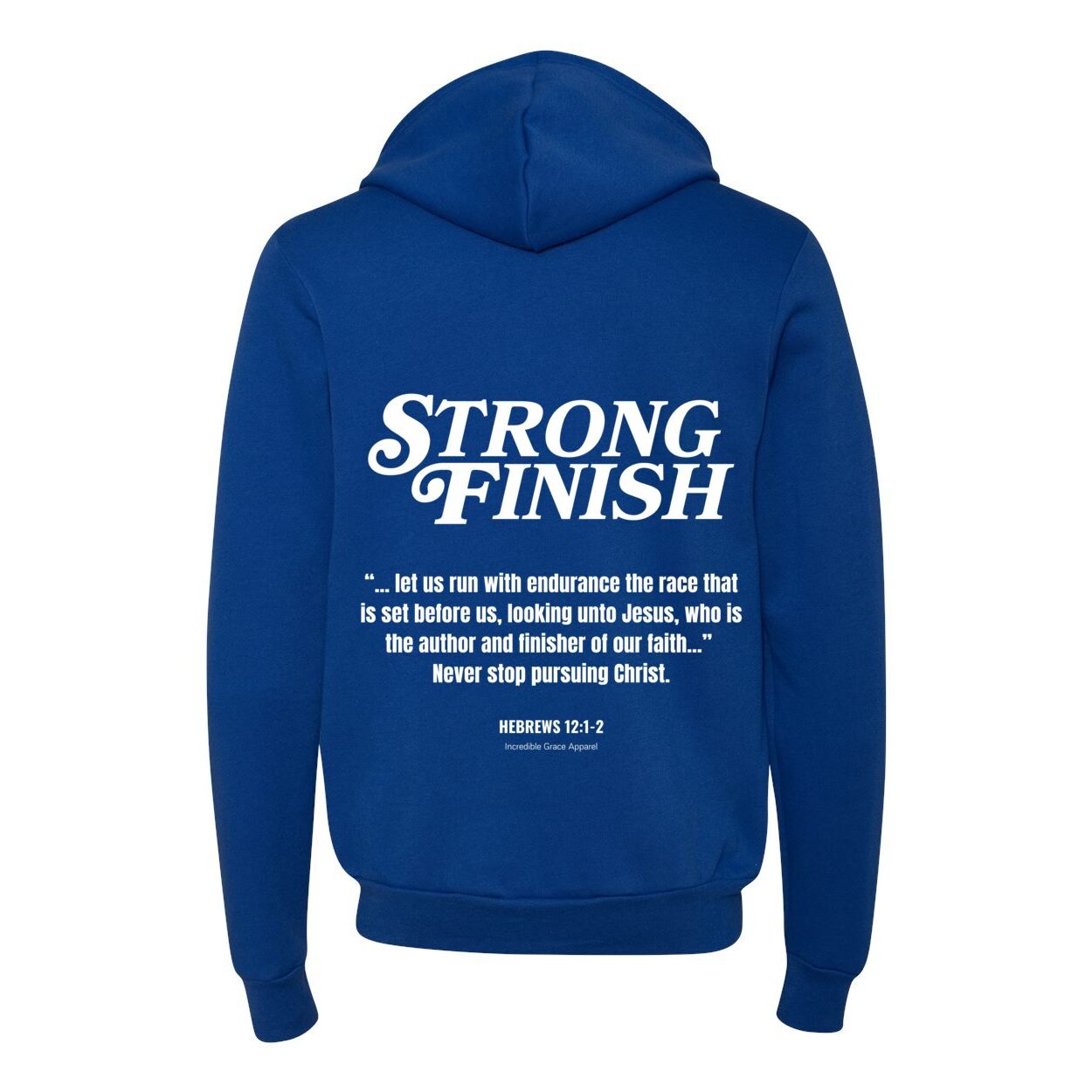 Strong Finish Hoodie (Royal Blue)