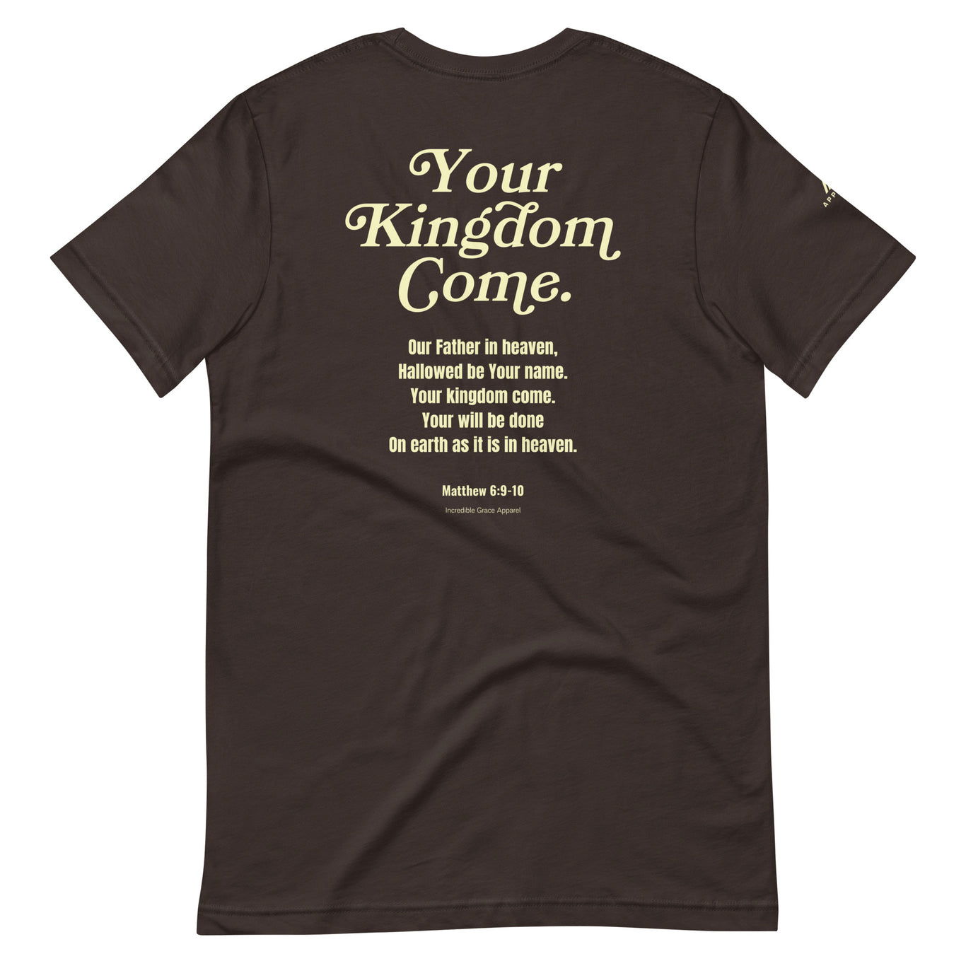 Your Kingdom Come Period Christian T-Shirt