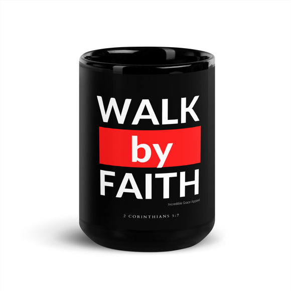 Walk by Faith Black Glossy Mug